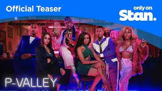 P-Valley Season 2 | OFFICIAL TEASER | Only on Stan.