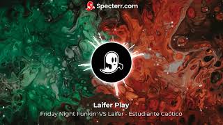 Friday Night Funkin Vs Laifer - Estudiante Caótico