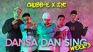 🔵Dansa Dan Sing Week 3 | DINDA | CHUBB-E X ZEPPOYOUNGSTERCREW