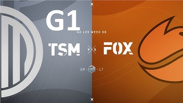 TSM vs FOX Game 1 Highlights - 2017 NALCS SPRING SPLIT - WEEK 7 DAY 3