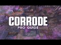 HOW to PLAY Corrode Like a PRO