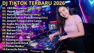 Download Lagu DJ REMIX TIKTOK TERBARU 2026  🎵 CEO MENYAMAR 🎵 NGGAK DULU 🎵 HATIMU MILIK DIA  🎵 JAUH KO PERGI MP3