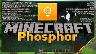 Phosphor (Forge) Mod 1.15.2/1.12.2 Free Download and Install for Minecraft PC