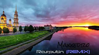 Boney M - Rasputin (Maxxedro Remix)