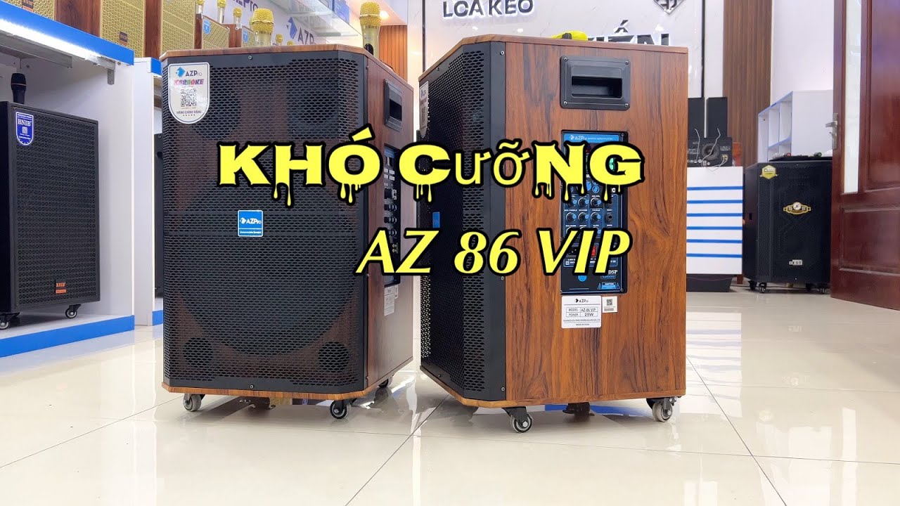 Khó cưỡng với loa kéo AZPro AZ 86 VIP - Zalo / 0973 040 282 - YouTube