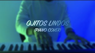 Video thumbnail of "Ojitos Lindos (Piano Cover) 💙🎹"