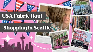 Three awesome shops and one massive haul: Fabric shopping in Seattle