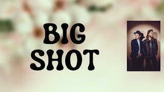 The Lumineers - BIG SHOT (Lyrics)