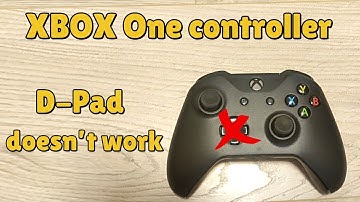 How to fix Xbox Dpad button not working