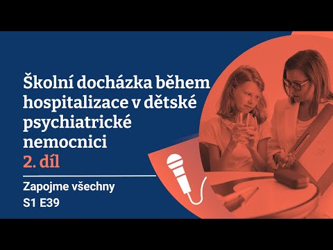 Školní docházka během hospitalizace v dětské psychiatrické nemocnici – díl 2.