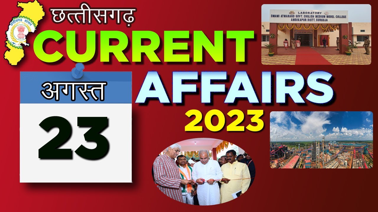 Daily CG Current Affairs | 23 August 2023 | Chhattisgarh Current ...