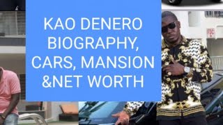 How rich is KAO DENERO, Biography,cars and net worth 2021