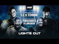 ONE: LIGHTS OUT | Full Event