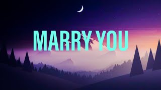 Marry You by Bruno Mars [Lyric Video]