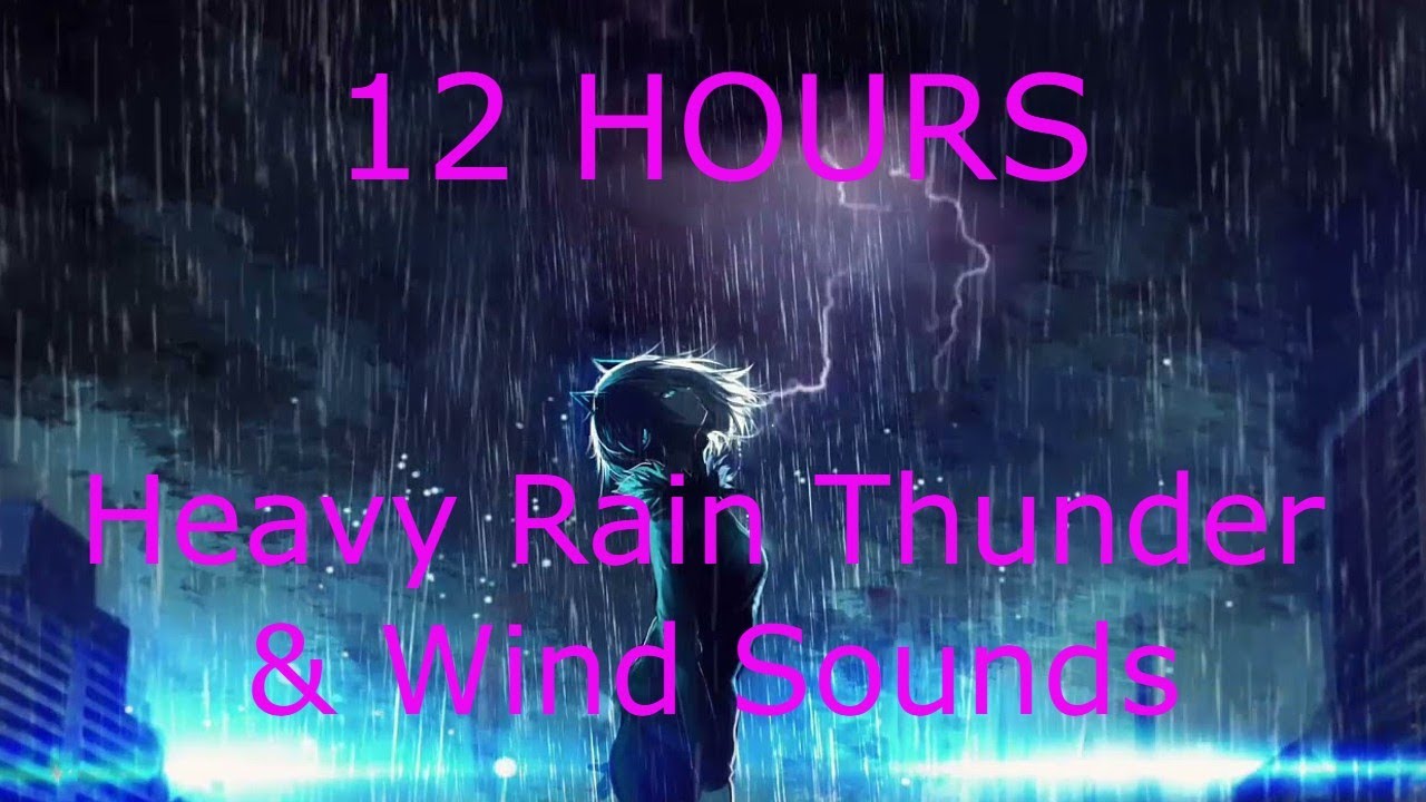 12 Hours of Heavy Rain Thunder & Wind | Darkscreen | Insomnia Stopper ...