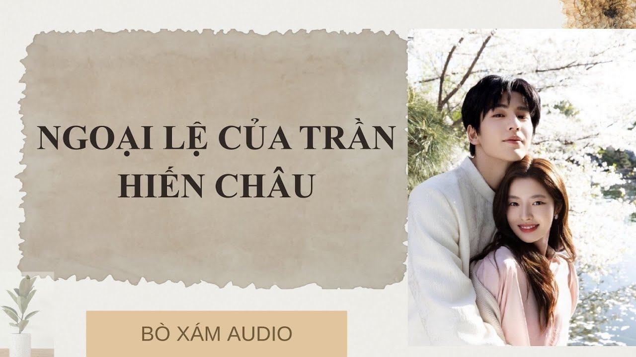 NGOẠI LỆ CỦA TRẦN HIẾN CHÂUU