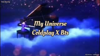 COLDPLAY X BTS - My Universe. sub indo lirik