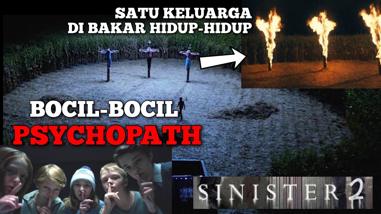 PSYCHOPATH BOCIL YANG BAKAR HIDUP-HIDUP SATU KELUARGA | Rangkuman Alur Cerita Film SINISTER 2 2012 PSYCHOPATH BOCIL YANG BAKAR HIDUP-HIDUP SATU KELUARGA | Rangkuman Alur Cerita Film SINISTER 2 2012