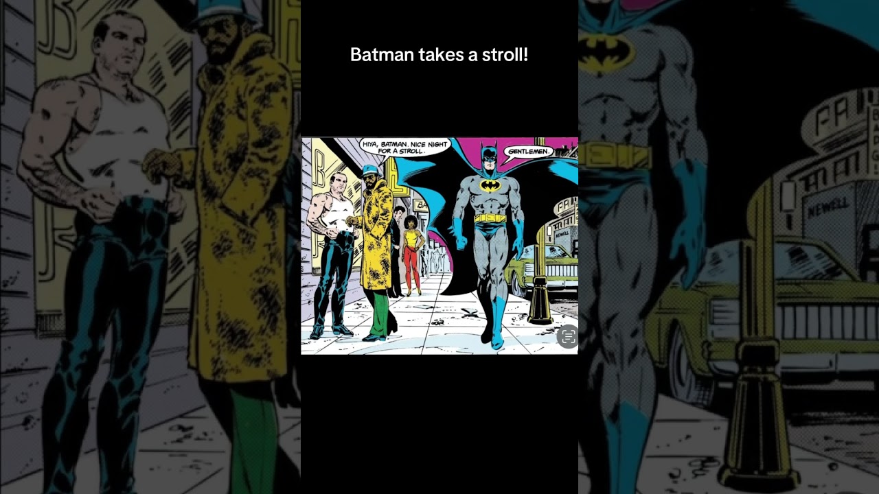 Batman takes a stroll!