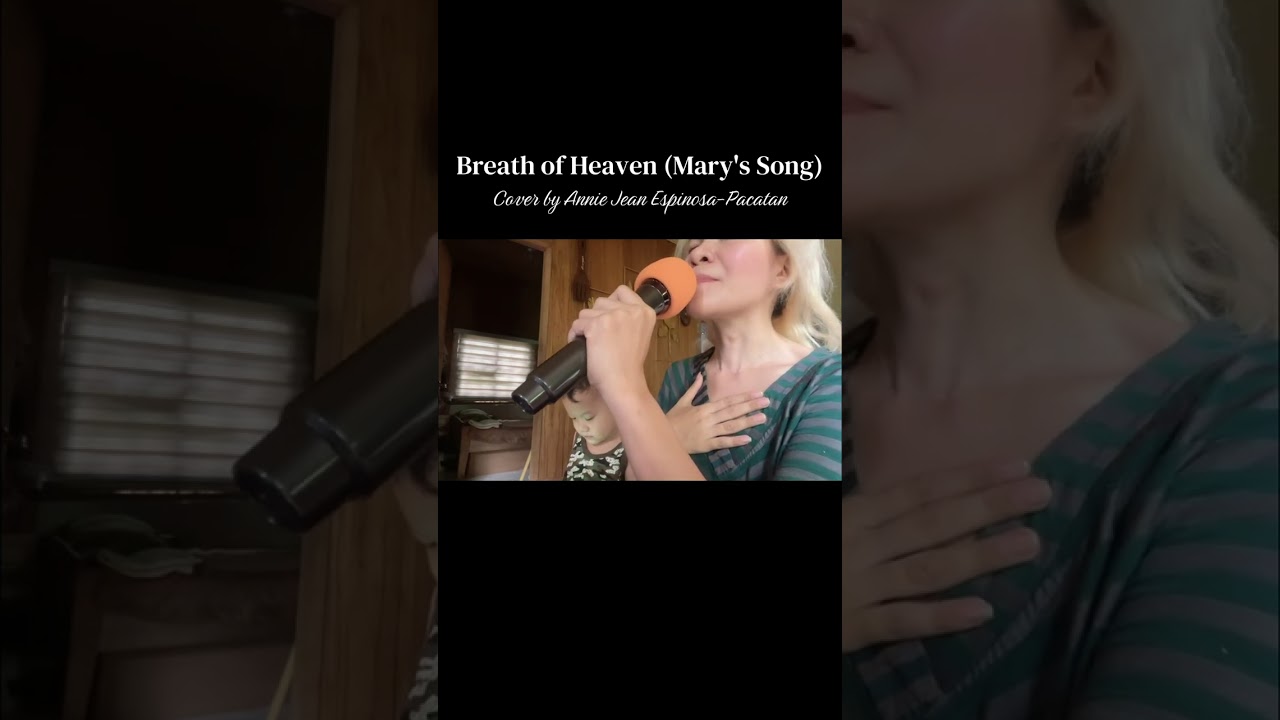 Breath of Heaven (Cover Song) Annie Jean Espinosa