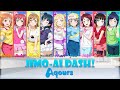 JIMO-AI Dash! - Color Coded + Lyrics【ROM/ENG/ESP】 - Aqours