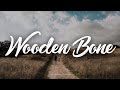 Mathias Gundhus - Wooden Bones / 繁中英歌詞