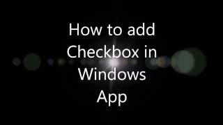 How to Add Checkbox in Windows Store App