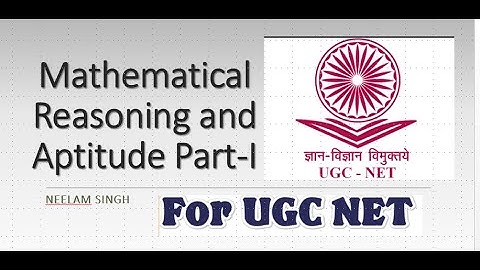 Mathematical Reasoning and Aptitude Part - I I NTA UGC NET I Neelam Singh