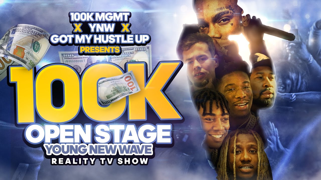 OPEN STAGE (YoungNewWave) - YNW Melly & 100K Track Ft