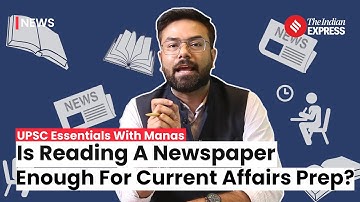 UPSC Essentials: Is Reading A Newspaper Enough For Current Affairs Preparation?