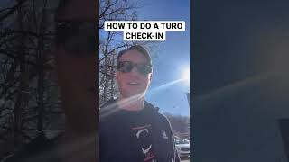How to do a TURO CHECK-IN #turo #turohosts #carrental #carsharing #cars