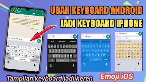 Terbaru!! Cara Mengubah Keyboard Android Menjadi Keyboard  Iphone (iOS)