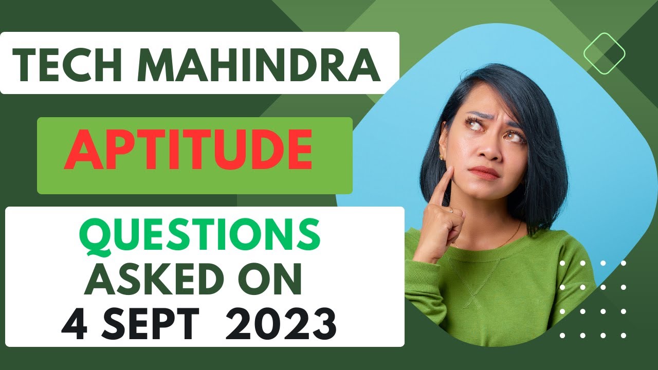 tech-mahindra-actual-asked-aptitude-questions-on-4-sept-2023-tech-mahindra-aptitude-questions