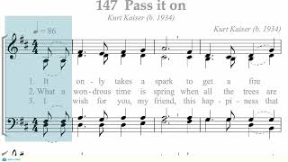 Hymnal 147 Pass it on (It only takes a spark)