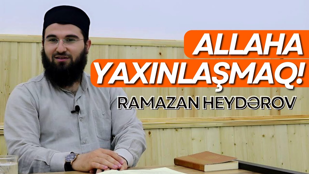 Allaha Yaxınlaşmaq! [ət-Təqərrüb İləllah]