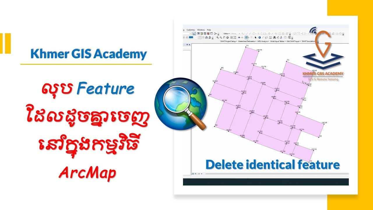 [Q&A] - How to remove identical feature using ArcMap |Khmer GIS Academy ...