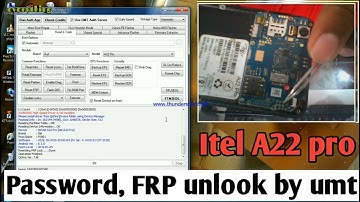 itel a22 pro phone password aur frp unlook kare umt se/how to unlook frp itel a22 pro phone by umt