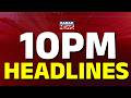 10 Ra 10 Bada Khabar | 10PM Headlines | 24th JUNE 2026 | Kanak News