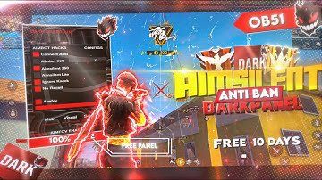 FREE FIRE PC PANEL OB51 💻 FREE FOR 10 DAY 🎯 AIM SILENT PANEL | 100% ANTIBAN SAFE ✅