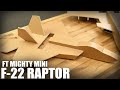 FT Mighty Mini F-22 Raptor Build | Flite Test