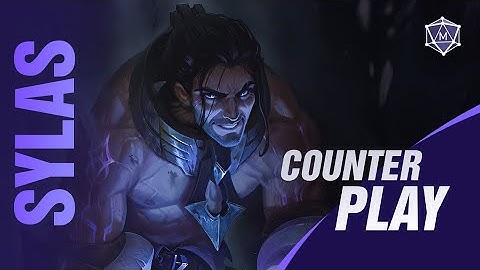 How to Counter Sylas | Mobalytics Counterplay