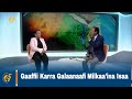 Gaaffii Karra Galaanaafi Milkaa'ina Isaa