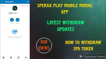 Sperax play mobile mining app withdrawal || Latest Withdraw news Sperax play || Convert Xp To Spa