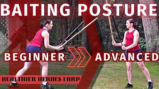 LARP Tactics: Adjusting Posture to Bait