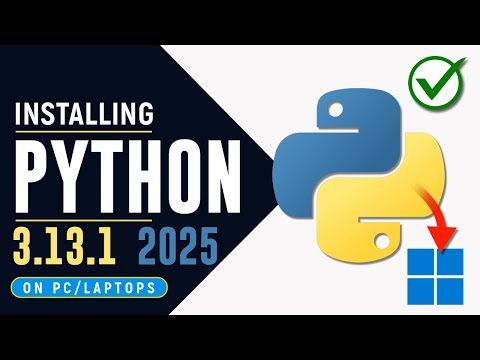 How to Install Python on Windows 11 - 2025 (Python 3.13.1)