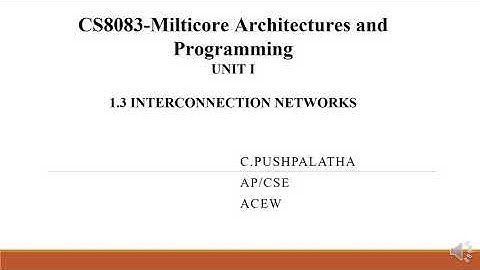 CS8083-Multicore Architectures and Programming/Interconnection networks