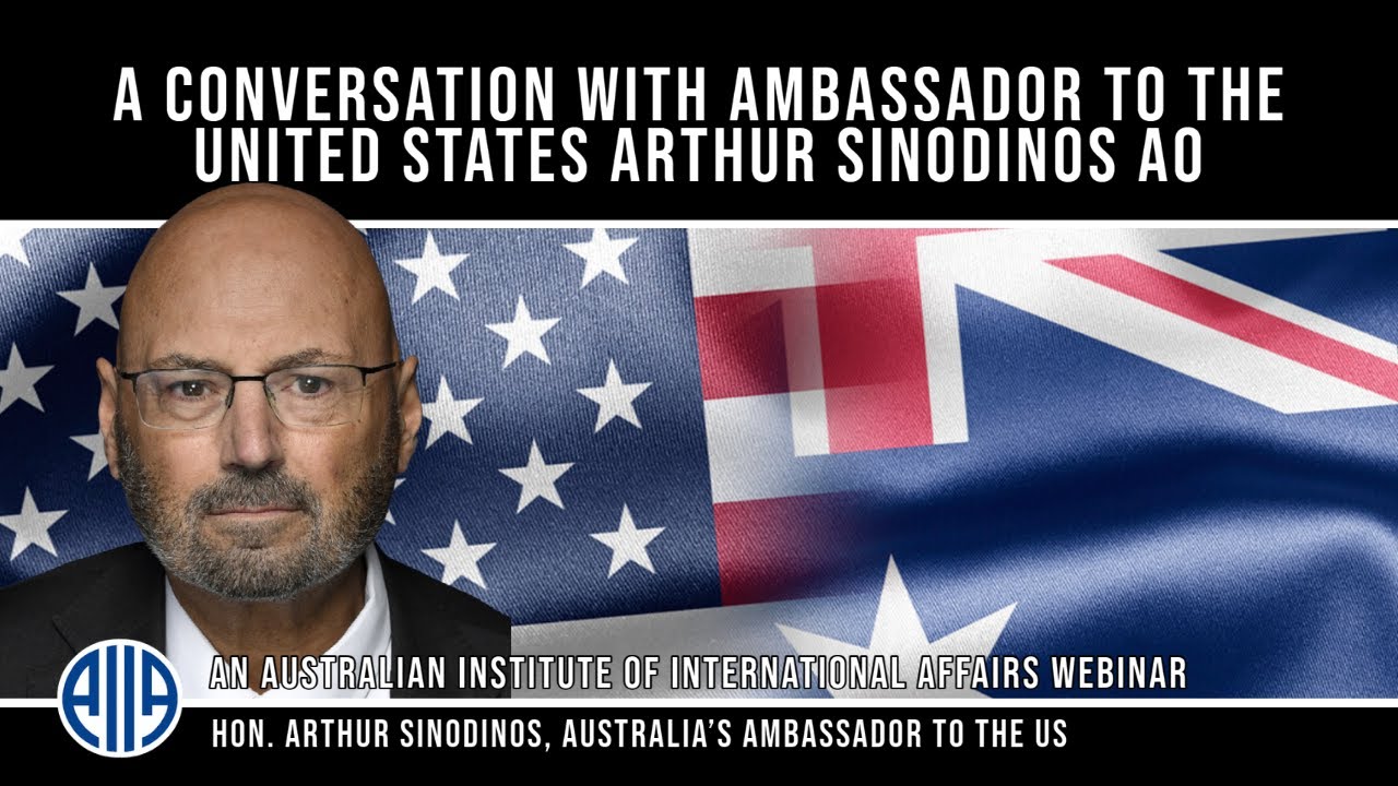 A Conversation With Australia's Ambassador To The United States Hon