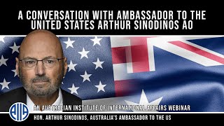 Famous A Conversation With Australia's Ambassador To The United States - Hon. Arthur Sinodinos AO Profile
