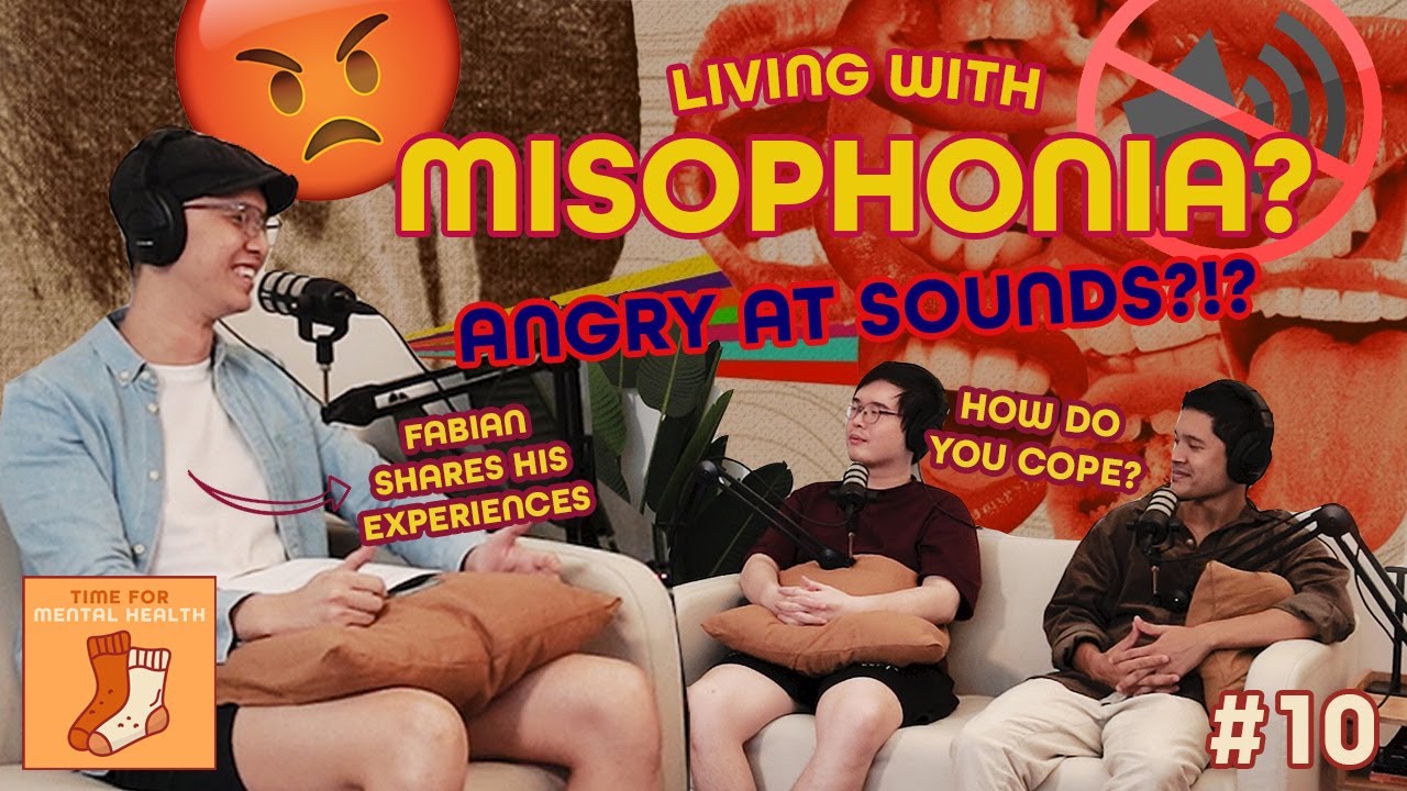 Angry at SOUNDS!? | Living with Misophonia | Be Yourself Podcast #10