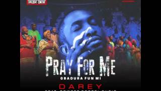 Darey - Pray For Me
